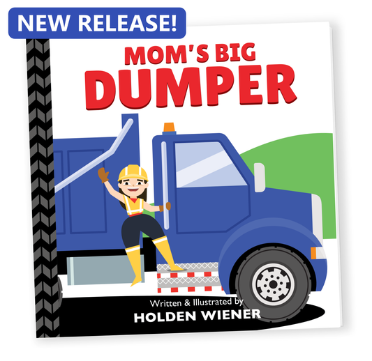 Mom's Big Dumper