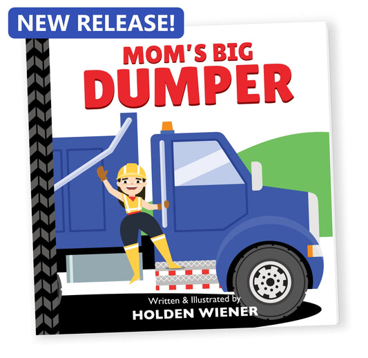 Mom's Big Dumper